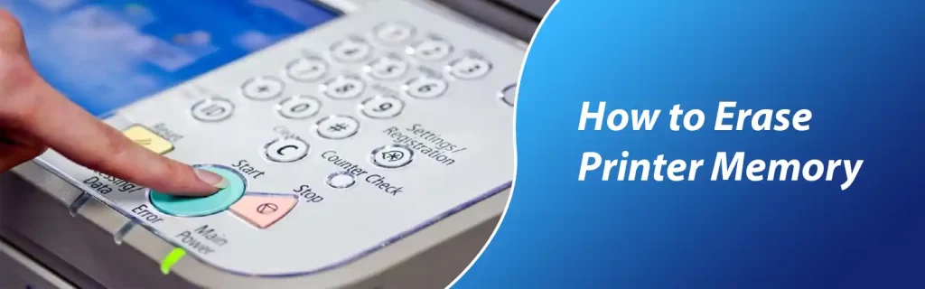 How-to-Erase-Printer-Memory