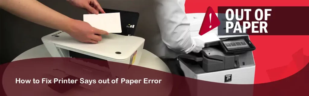 How-to-Fix-Printer-Says-out-of-Paper-Error