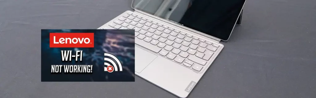 Lenovo-Laptop-Won’t-Connect-To-Wi-Fi