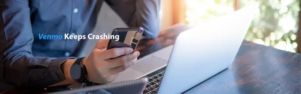Venmo-Keeps-Crashing