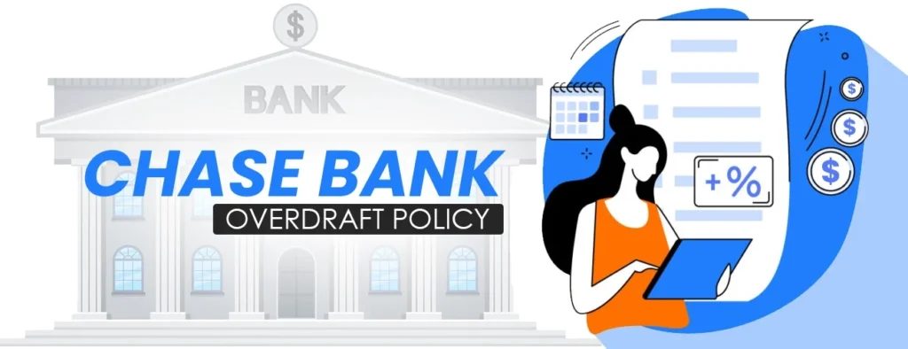 Chase Bank Overdraft Policy