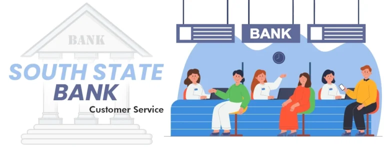 SouthState Bank Customer Service